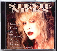 Stevie Nicks - Maybe Love Will Change Your Mind